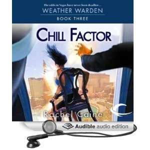  Chill Factor: Weather Warden, Book 3 (Audible Audio 