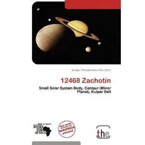    12468 Zachotín (9786138740087) Indigo Theophanes Dax Books