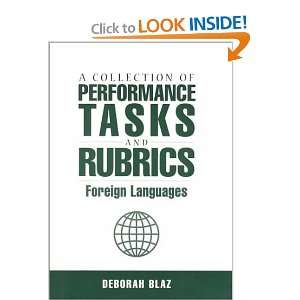   TASKS & RUBRICS FOREIGN LANGUAGES [Paperback] Deborah Blaz Books