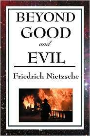 Beyond Good And Evil, (1604593210), Friedrich Nietzsche, Textbooks 