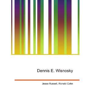  Dennis E. Wisnosky Ronald Cohn Jesse Russell Books