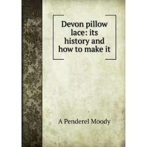  Devon pillow lace its history and how to make it A 