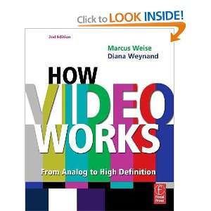  How Video Works Marcus/ Weynand, Diana Weise Books