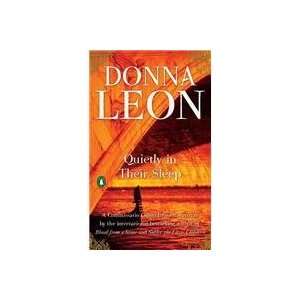  Quietly in Their Sleep (9780143112204): Donna Leon: Books