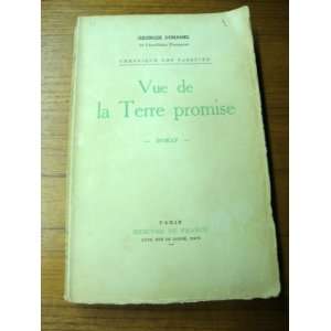   la Terre Promise / View of the Promised Land: Georges Duhamel: Books