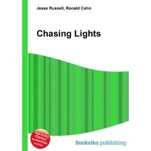  Chasing Lights Ronald Cohn Jesse Russell Books