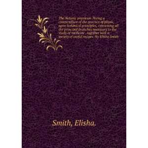   branches necessary to the study of medicine / Elisha. Smith Books