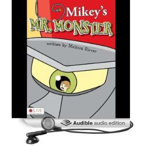   Mr. Monster (Audible Audio Edition) Melissa Glover, Emily Ward Books
