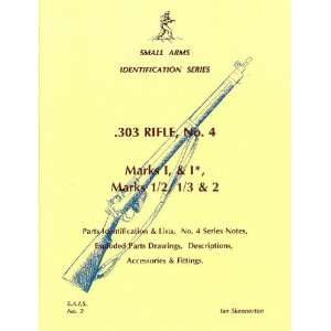  Book Small Arms ID by Ian Skennerton .303 Enfield 