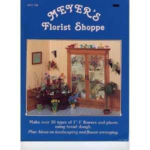  Meyers Florist Shoppe Book on Miniature Flowers Toys 
