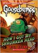   How I Got My Shrunken Head (Classic Goosebumps Series 