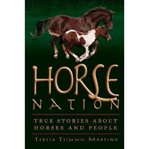  Horse Nation: True Stories About Horses and People 