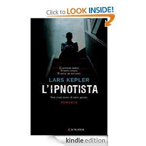 ipnotista (La Gaja scienza) (Italian Edition) Lars Kepler, A 