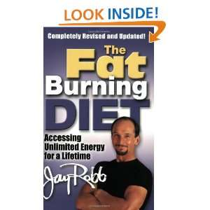 The Fat Burning Diet Accessing Unlimited Energy for a Lifetime Jay 