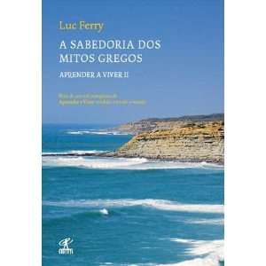   Viver Ii (Em Portugues do Brasil) (9788539000319) Luc Ferry Books