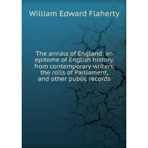   Parliament, and other public records: William Edward Flaherty: Books