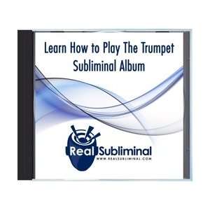  Learn How To Play The Trumpet Subliminal CD Musical 