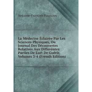   rir, Volumes 3 4 (French Edition): Antoine FranÃ§ois Fourcroy: Books