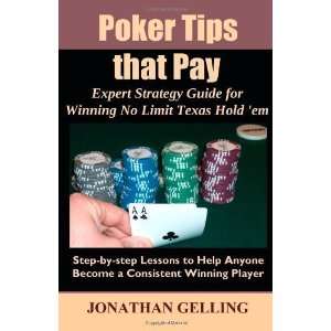  Poker Tips that Pay Expert Strategy Guide for Winning No 