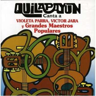  Canta a Victor Jara & Violeta Parra Quilapayun