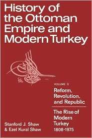 History of the Ottoman Empire and Modern Turkey Volume 2, Reform 