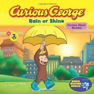   Curious George Rain or Shine (CGTV 8x8) [Paperback] H. A. Rey Books