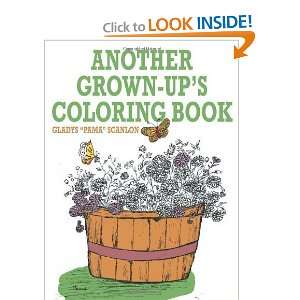   : Another Grown Ups Coloring Book [Paperback]: Gladys Scanlon: Books