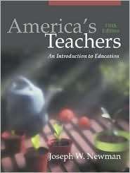 Americas Teachers An Introduction to Education, (0205463967), Joseph 