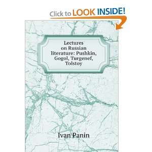   literature Pushkin, Gogol, Turgenef, Tolstoy Ivan Panin Books