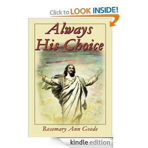 Always His Choice Rosemary Goode  Kindle Store