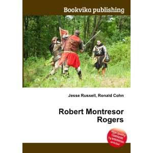  Robert Montresor Rogers Ronald Cohn Jesse Russell Books