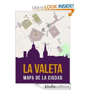 La Valeta, Malta mapa de la ciudad (Spanish Edition) eReaderMaps 