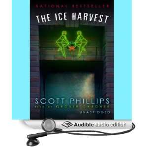  Harvest (Audible Audio Edition) Scott Phillips, Grover Gardner Books