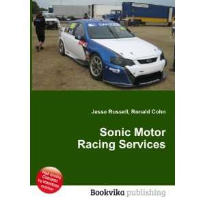  Sonic Motor Racing Services: Ronald Cohn Jesse Russell 