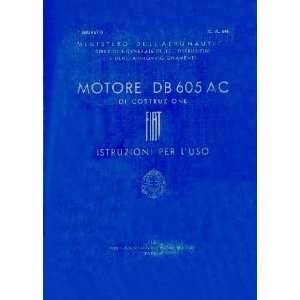   DB 605 A C Aircraft Engine Instruction Manual FIAT / Daimler Benz DB