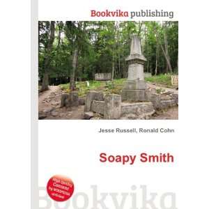  Soapy Smith Ronald Cohn Jesse Russell Books
