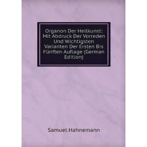   Bis FÃ¼nften Auflage (German Edition) Samuel Hahnemann Books