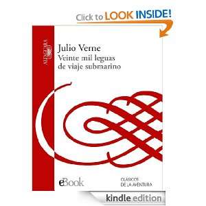 20.000 leguas de viaje submarino (Classic Fiction) (Spanish Edition 