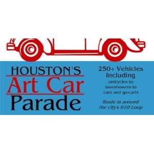  3x6 Vinyl Banner   Houston Art Car Parade 