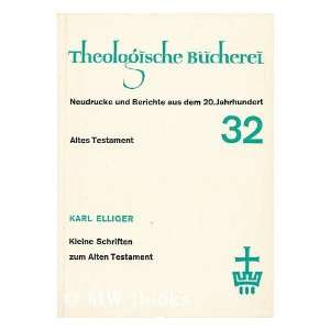   Kaiser Karl (1901 1977) . Gese, Hartmut. Kaiser, Otto Elliger Books
