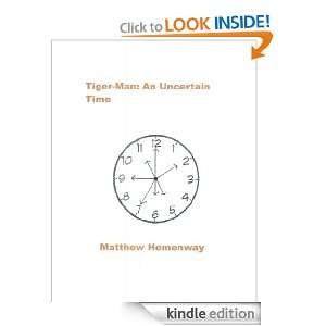    Man An Uncertain Time Matthew Hemenway  Kindle Store