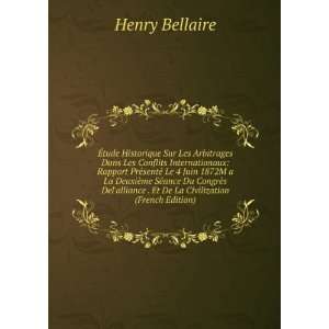   . Et De La Civilization (French Edition) Henry Bellaire Books