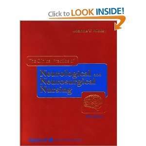   Practice of Neurological Neurosurgical Nursing byHickey Hickey Books