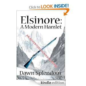 Elsinore A Modern Hamlet An Adventure/Romance Novel Fiction 