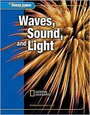Waves, Sound, and Light, (0078617766), McGraw Hill, Glencoe, Textbooks 