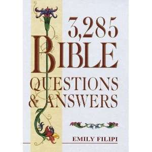  3,285 Bible Questions & Answers: Emily Filipi: Books