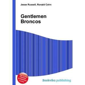  Gentlemen Broncos Ronald Cohn Jesse Russell Books