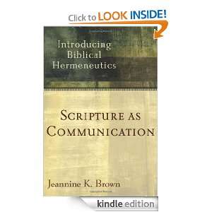   as Communication Introducing Biblical Hermeneutics [Kindle Edition