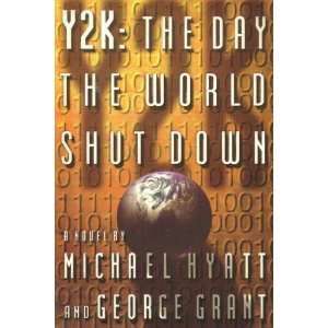  Y2K  The Day the World Shut Down Michael Hyatt Books