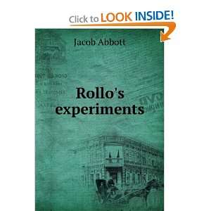  Rollos experiments Jacob Abbott Books